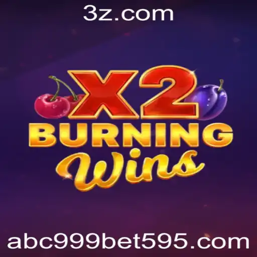 Explorando o Universo de BurningWinsX2: Um Guia Completo para Jogadores de abc999 bet